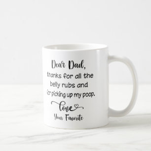 Thanks for Picking Up My Poop Funny Mug