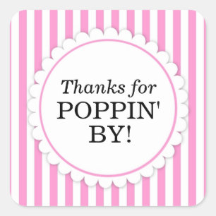 Thanks for Poppin' By Square sticker - Stripes