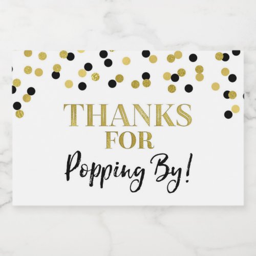 Thanks for Popping by Gold Black Confetti Food Label