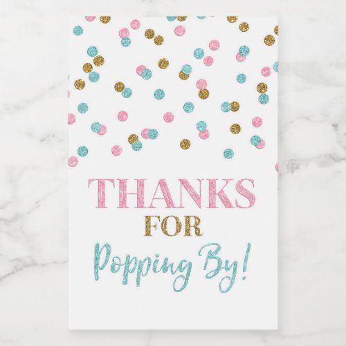 Thanks for Popping by Gold Pink Blue Confetti Food Label