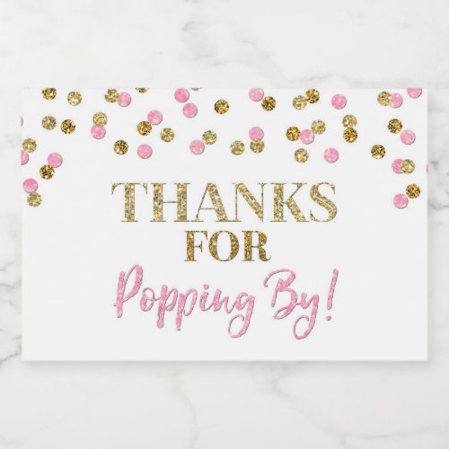 Thanks for Popping by Gold Pink Confetti Food Label