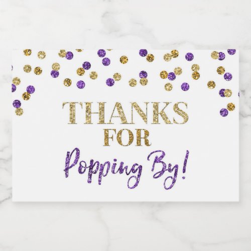 Thanks for Popping by Gold Purple Confetti Food Label
