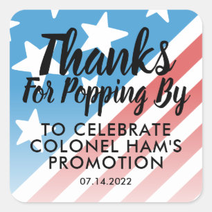 Thanks for Popping By Popcorn US Flag Military Cla Square Sticker
