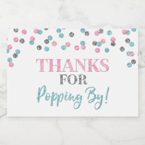 Thanks for Popping by Silver Pink Blue Confetti Food Label