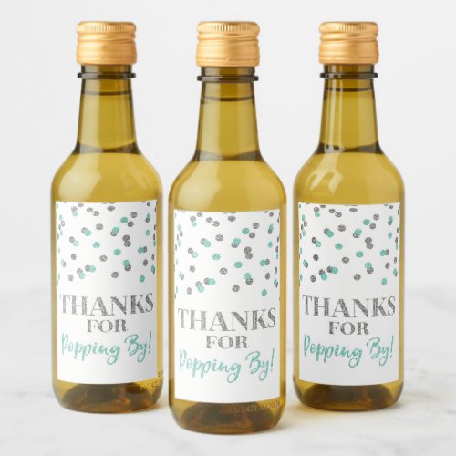Thanks for Popping by Silver Turquoise Confetti Wine Label