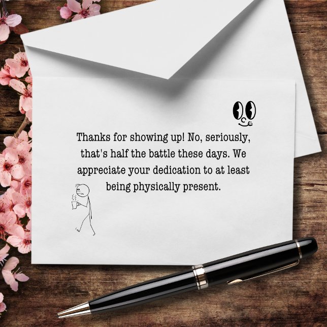 Thanks for Showing Up (No, Seriously) Letterpress Thank You Card (Creator Uploaded)