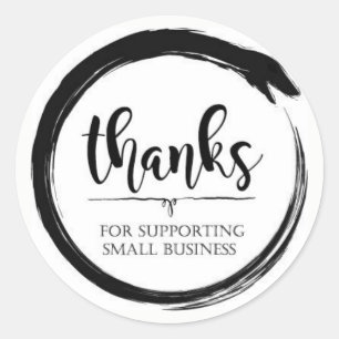Thanks For Supporting Small Business Classic Round Sticker