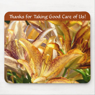 Thanks for Taking Good Care of Us! mousepad Office