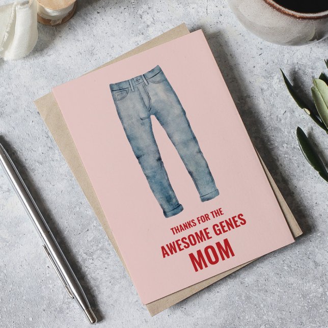 Thanks for the Awesome Genes Mom Mother's Day Card (Creator Uploaded)