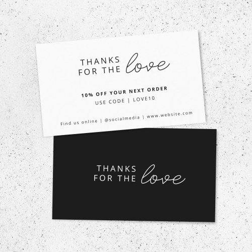 Thanks for the Love  Monochrome Businesss Order Discount Card