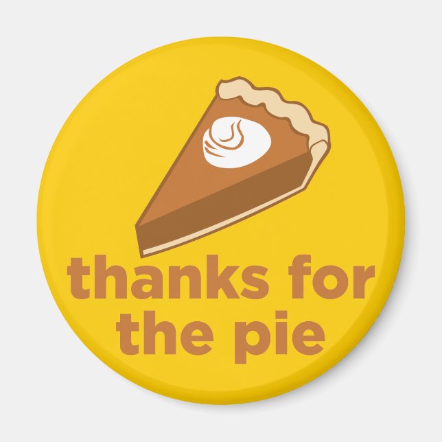 Thanks for the Pie Magnet (Front)