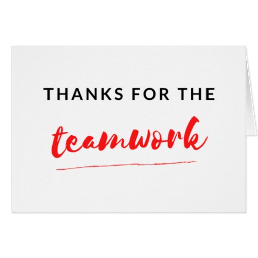 Thanks For The Teamwork 2 Cards (Front Horizontal)