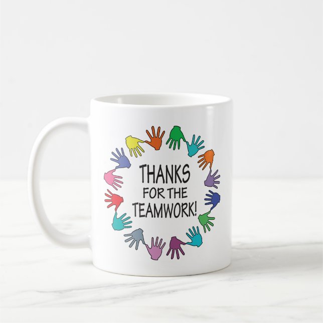 Thanks for the Teamwork Hands Appreciation  Coffee Mug (Left)