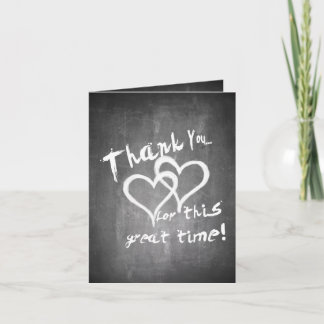 Thanks for this great time on a chalk board card