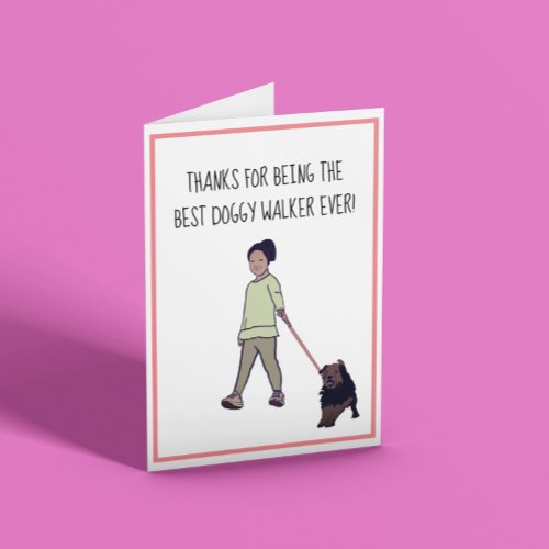 Thanks For Walking The Dog Thank You Card