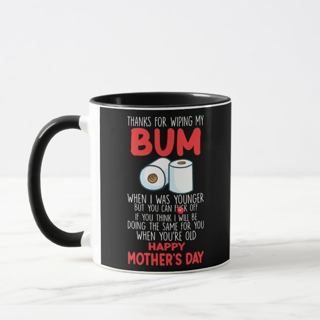 Thanks For Wiping Bum When I Was Younger Funny Mug (Left)