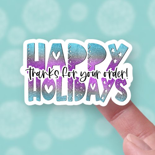 Thanks for Your Order Happy Holidays Business Sticker