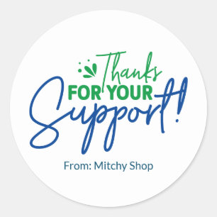 "Thanks for Your Support" Business Classic Round Sticker