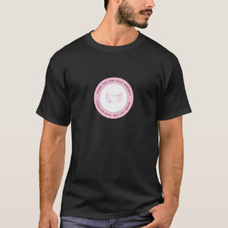 Thanks for your support  T-Shirt