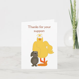 Thanks for Your Support with cartoon bird and dog Thank You Card