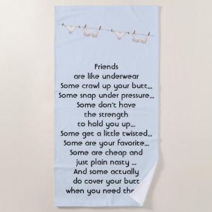 Thanks Friend are like Underwear Fun Quote Beach Towel