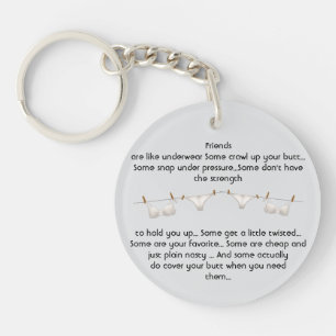 Thanks Friend are like Underwear Fun Quote Keychain