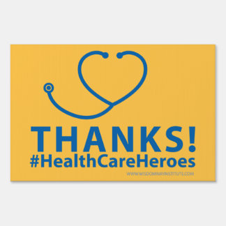 Thanks #HealthCareHeroes Sign