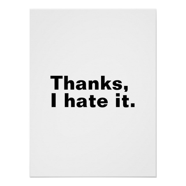 Thanks, I hate it. Poster (Front)