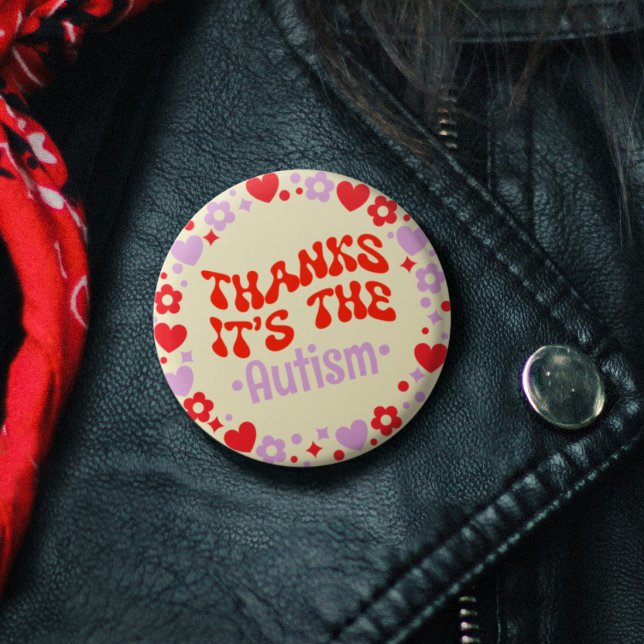 Thanks It's The Autism Yellow Groovy 70s Button (Thanks It's The Autism Yellow Groovy 70s Button)