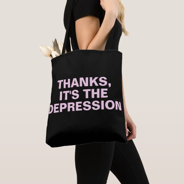 Thanks It's The Depression Pink Sarcastic Slogan Tote Bag (Close Up)
