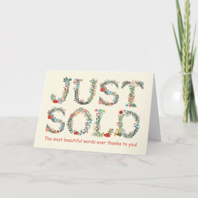 Thanks, Just Sold Looks Beautiful Thank You Card (Front)