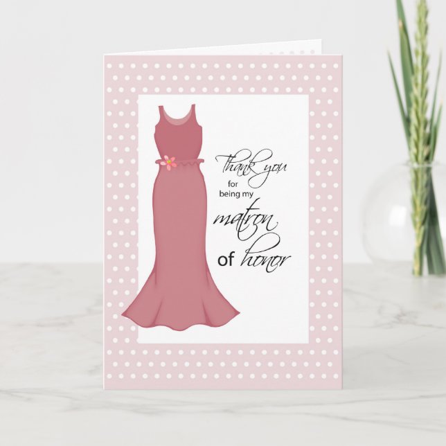 Thanks Matron of Honor, Pink Dress, Polka Dots Thank You Card (Front)