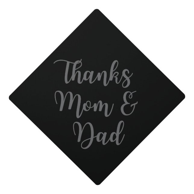 Thanks Mom and Dad Gray Black  Graduation Cap Topper (Front)