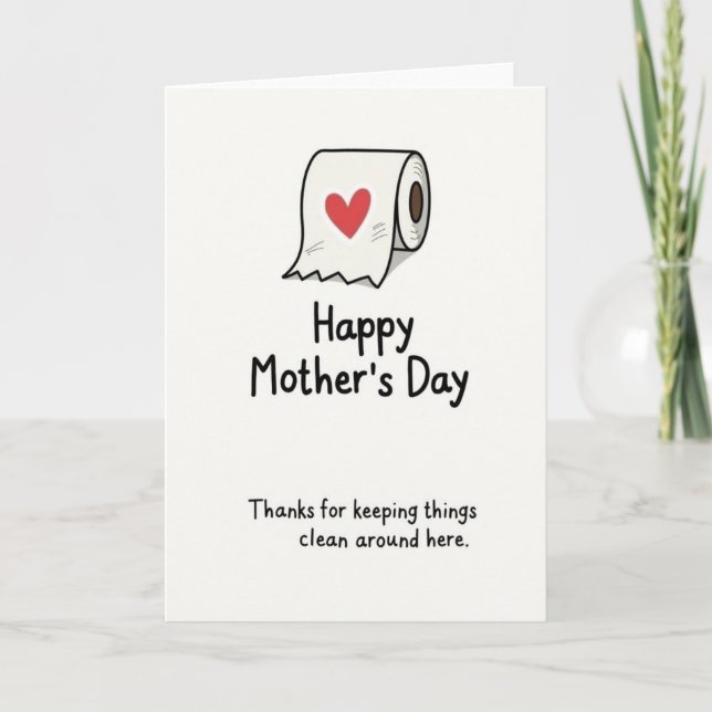 Thanks Mom Clean Up Humor Card (Front)