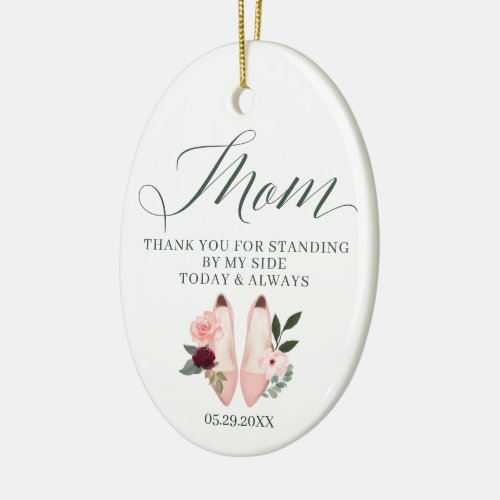 Thanks Mom  Standing by My Side Watercolor Heels  Ceramic Ornament