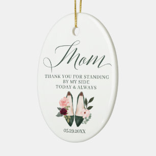Thanks Mom   Standing by My Side Watercolor Heels Ceramic Ornament