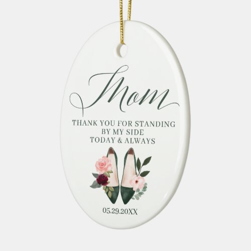 Thanks Mom  Standing by My Side Watercolor Heels Ceramic Ornament