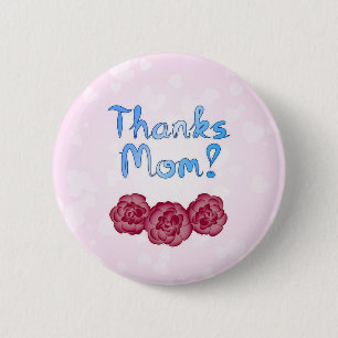 Thanks Mom with Carnation Flower for Mother’s Day Button