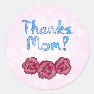 Thanks Mom with Carnation Flower for Mother’s Day Classic Round Sticker