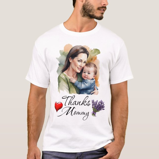 Thanks Mommy  T-Shirt (Front)
