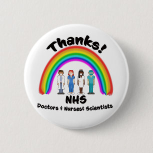 Thanks NHS Doctors Nurses Scientists Rainbow Button
