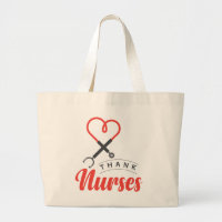 Thanks Nurses Large Tote Bag