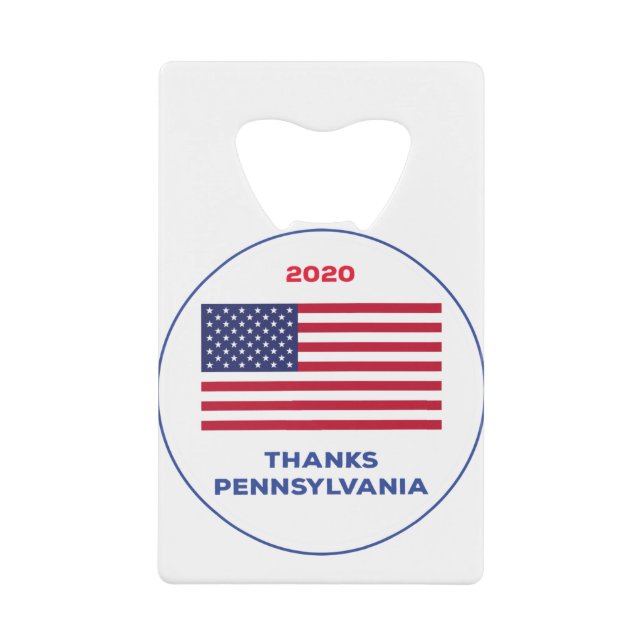 Thanks Pennsylvania 2020 Election Credit Card Bottle Opener (Front)