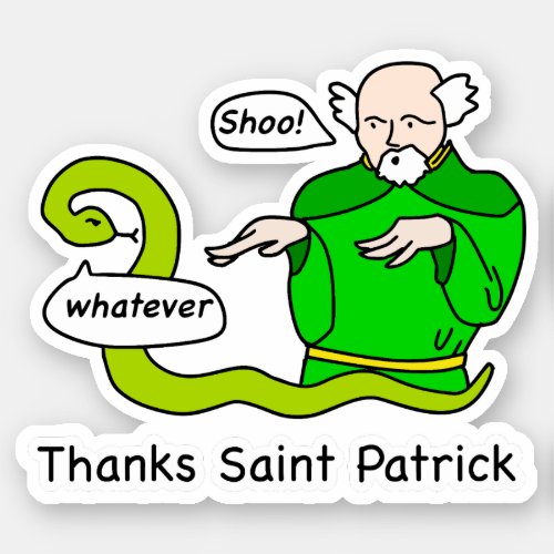 Thanks Saint Patrick Sticker