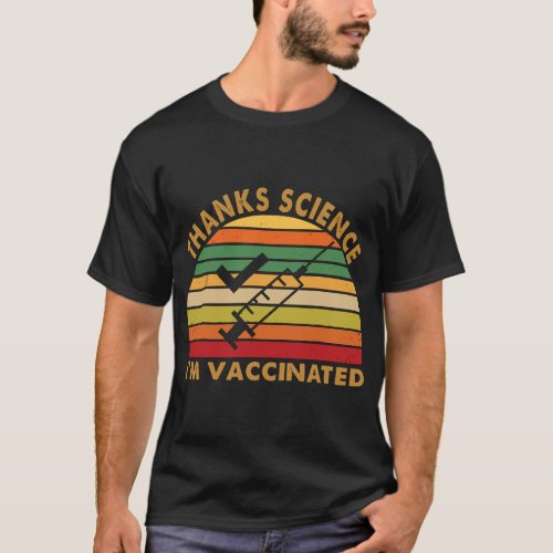 Thanks Science Im Vaccinated Vintage Retro Pro Va T_Shirt