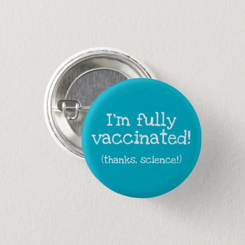 Thanks Science Vaccinated Pin_On Button