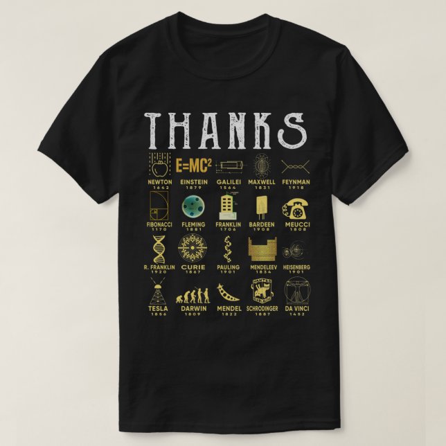 Thanks Scientists  T-Shirt (Design Front)