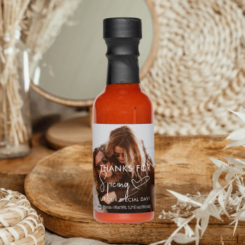 Thanks Spicing Script Heart Wedding Photo Hot Hot Sauces by CrispinStore at Zazzle