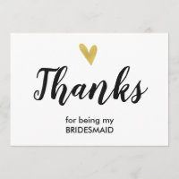 Thanks | Thank You For Being My Bridesmaid Card