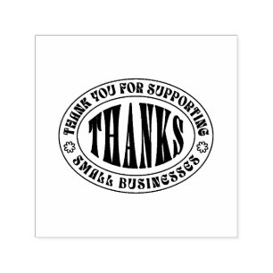 Thanks - Thank you for supporting small businesses Self-inking Stamp